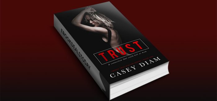 Trust (Things That Matter Series, Book 1) by Casey Diam