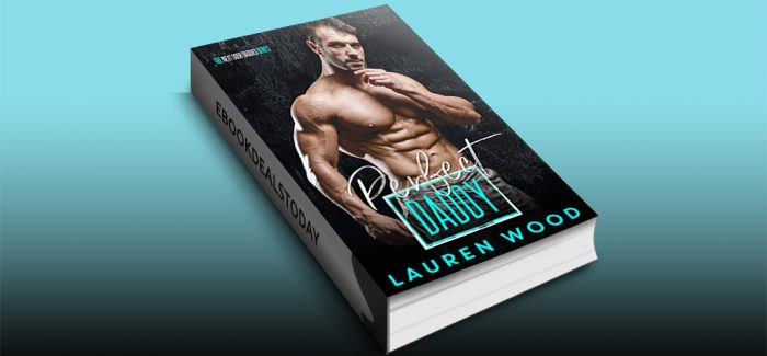 Perfect Daddy by Lauren Wood
