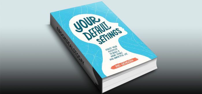 Your Default Settings by Rad Wendzich