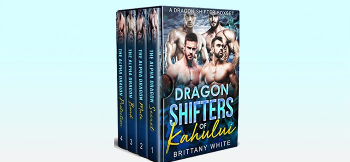 Dragon Shifters of Kahului by Brittany White