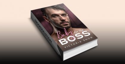 Baby for the Boss by Victoria Snow
