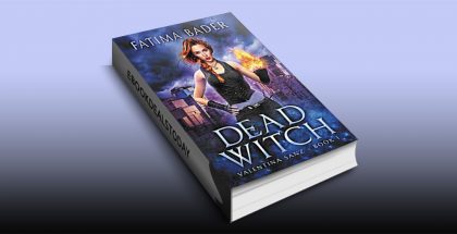 Dead Witch: An Urban Fantasy by Fatima Bader