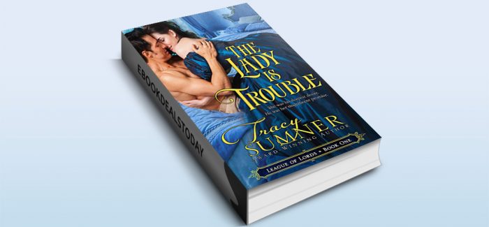 The Lady is Trouble by Tracy Sumner