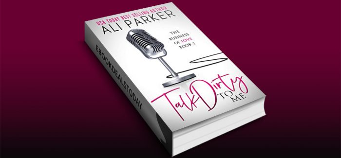 Talk Dirty To Me by Ali Parker