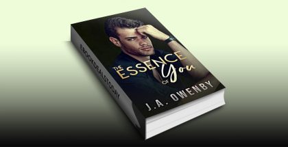 The Essence of You by J.A. Owenby