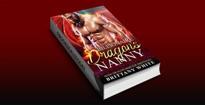 Billionaire Dragon's Nanny by Brittany White