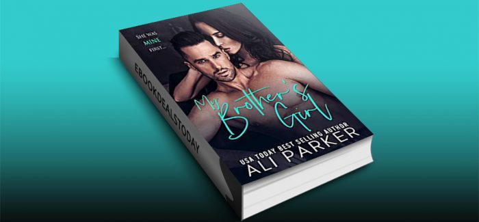My Brother's Girl by Ali Parker