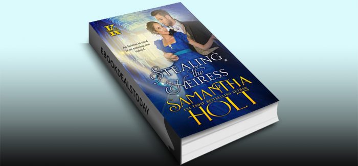 Stealing the Heiress by Samantha Holt