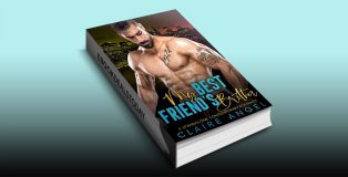 My Best Friend's Brother, Book 3 by Claire Angel