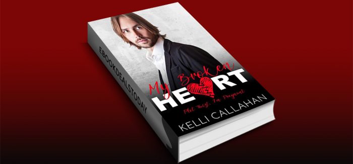My Broken Heart by Kelli Callahan