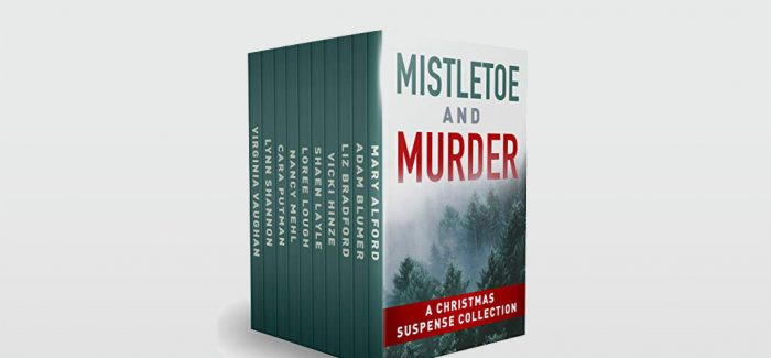 Mistletoe and Murder by Mary Alford + more!