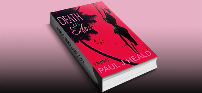 Death in Eden by Paul J Heald