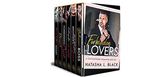 Forbidden Lovers: A Contemporary Romance Box Set by Natasha L. Black