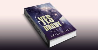 Yes Daddy (Daddy Knows Best, Book 2) by Kelly Myers