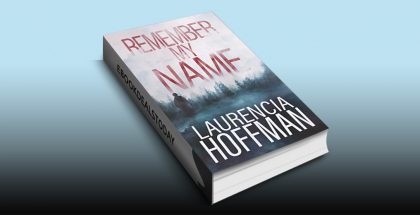 Remember My Name by Laurencia Hoffman