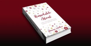 Remarkable Advent by Shauna Letellier
