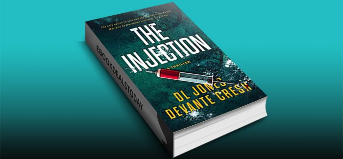 THE INJECTION by DL Jones