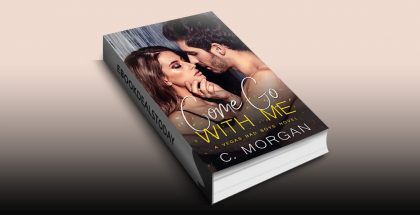 Come Go with Me by C. Morgan