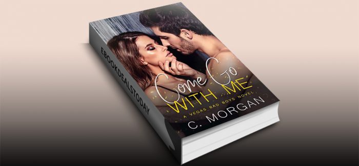 Come Go with Me by C. Morgan