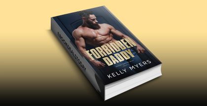 Forbidden Daddy by Kelly Myers