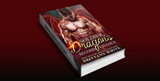 Soldier Dragon's Second Chance by Brittany White