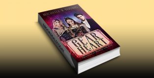 Gear Heart: Freedom is Worth the Risk by Michelle R Young