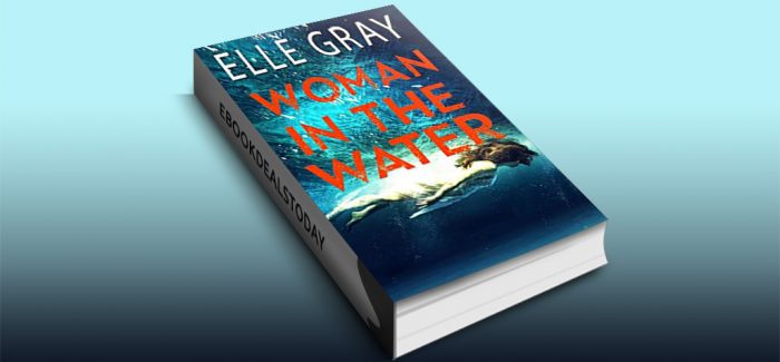 Woman in the Water by Elle Gray