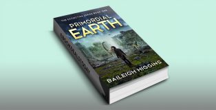 Primordial Earth: Book 1 by Baileigh Higgins