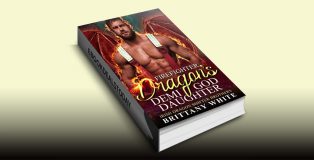 Firefighter Dragon's Demi-God Daughter by Brittany White