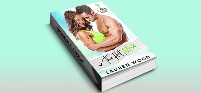 The Hot Mess: Brother's Best Friend by Lauren Wood
