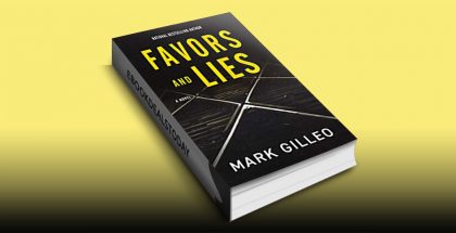 Favors and Lies (Dan Lord, Book 1) by Mark Gilleo
