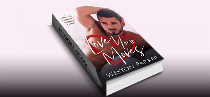 Love Your Moves by Weston Parker