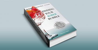 Finding Your Sober Bubble by Darren G. Taylor