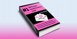 #1 ROI Focused Email Marketing Guide by Robyn Hatfield