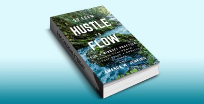 Go From Hustle to Flow by Amanda Jenkins