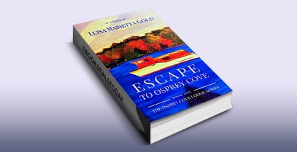 Escape to Osprey Cove: Book 1 by Luisa Marietta Gold