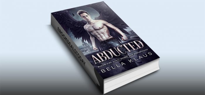 Abducted: A Hades and Persephone Romance by Bella Klaus