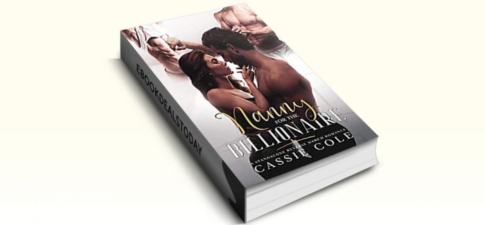 Nanny for the Billionaire by Cassie Cole