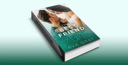 The Best Friend Affair by Ava Gray