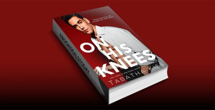 On His Knees by Tabatha Kiss