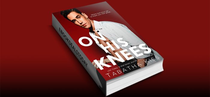 On His Knees by Tabatha Kiss