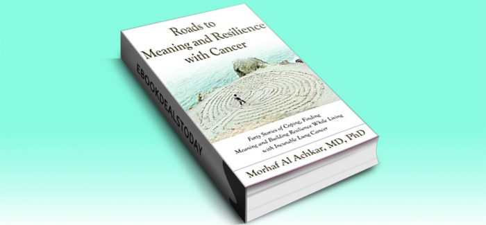 ROADS TO MEANING AND RESILIENCE WITH CANCER by Morhaf Al Achkar