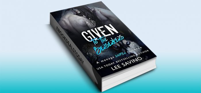 Given to the Berserkers by Lee Savino