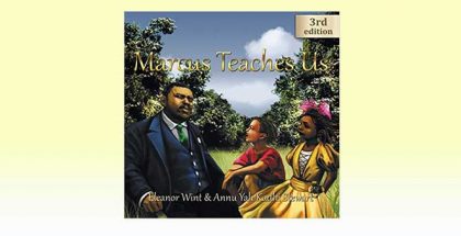 Marcus Teaches Us by Eleanor Wint & Annu Yah Kadhi Stewart