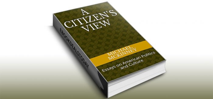 A Citizen's View by Michael Mckinney