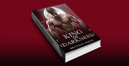 King of Darkness by Brittany White