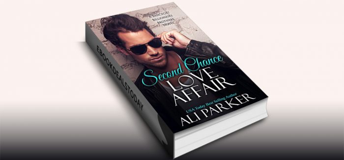 Second Chance Love Affair by Ali Parker