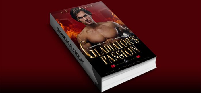 Gladiator's Passion, Book 1 by C.T. Andrews