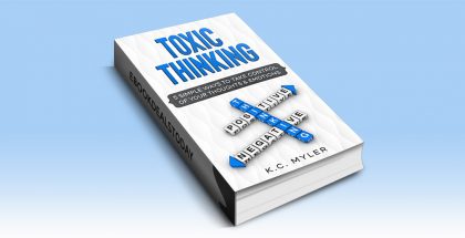 Toxic Thinking by K.C. Myler