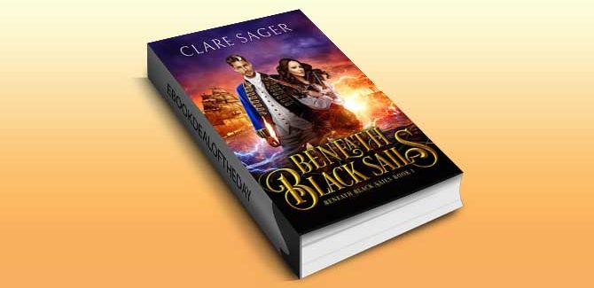 Beneath Black Sails by Clare Sager